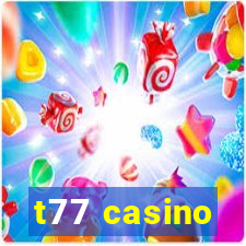 t77 casino